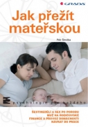 Jak přežít mateřskou - fotografie